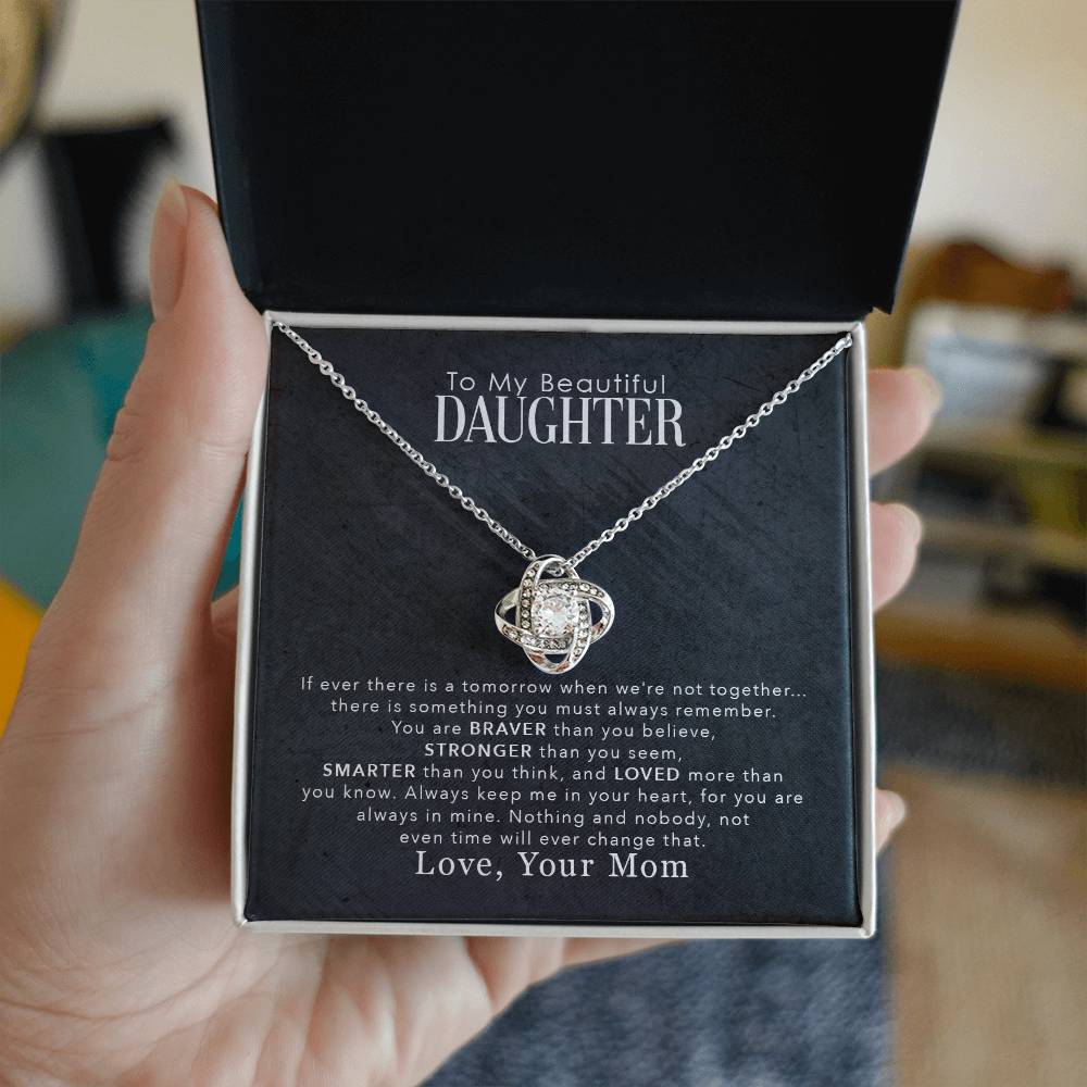 To My Beautiful Daughter, You Are Braver Than You Believe - Gift from Mom