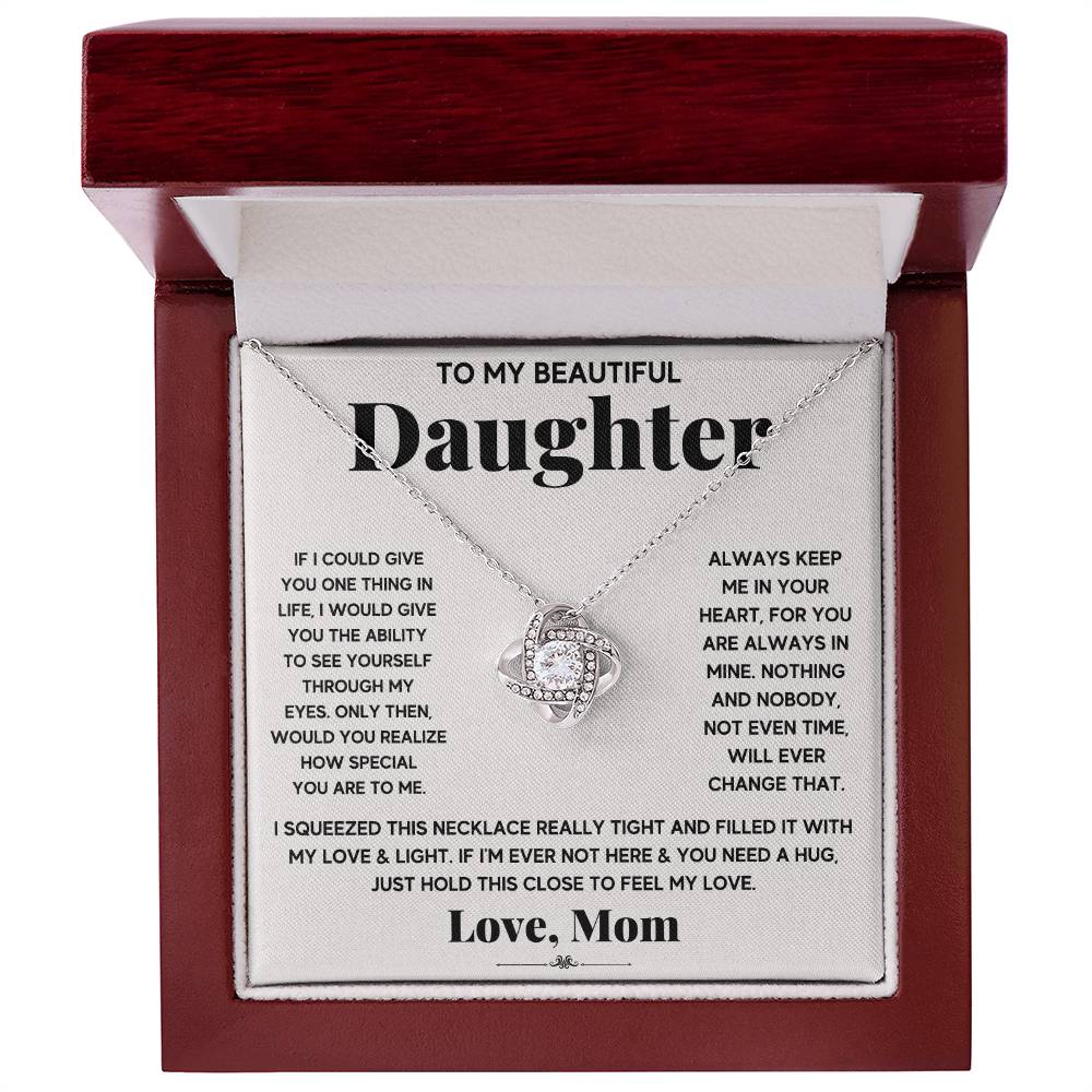 To My Beautiful Daughter Love Knot Necklace Gift from Mom - Just Hold This To Feel My Love