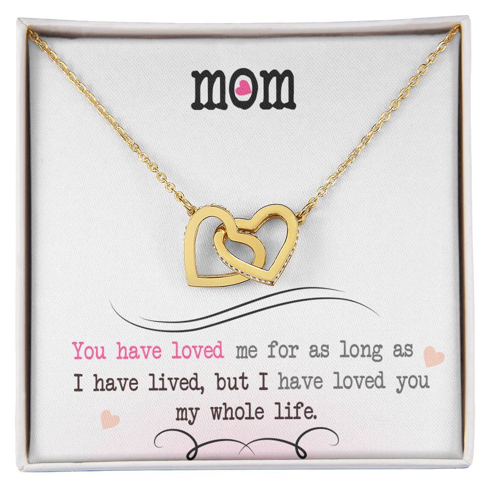 To My Mom, I Loved You My Whole Life - Gift Necklace from Son or Daughter