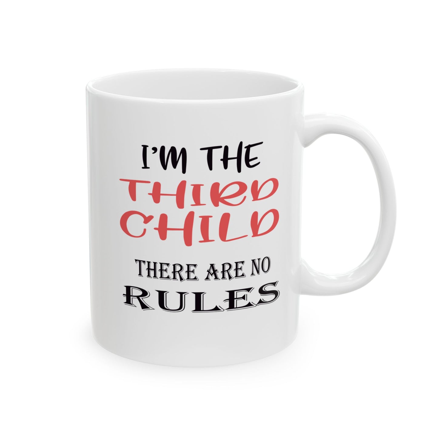 Mug for Third Child - No Rules