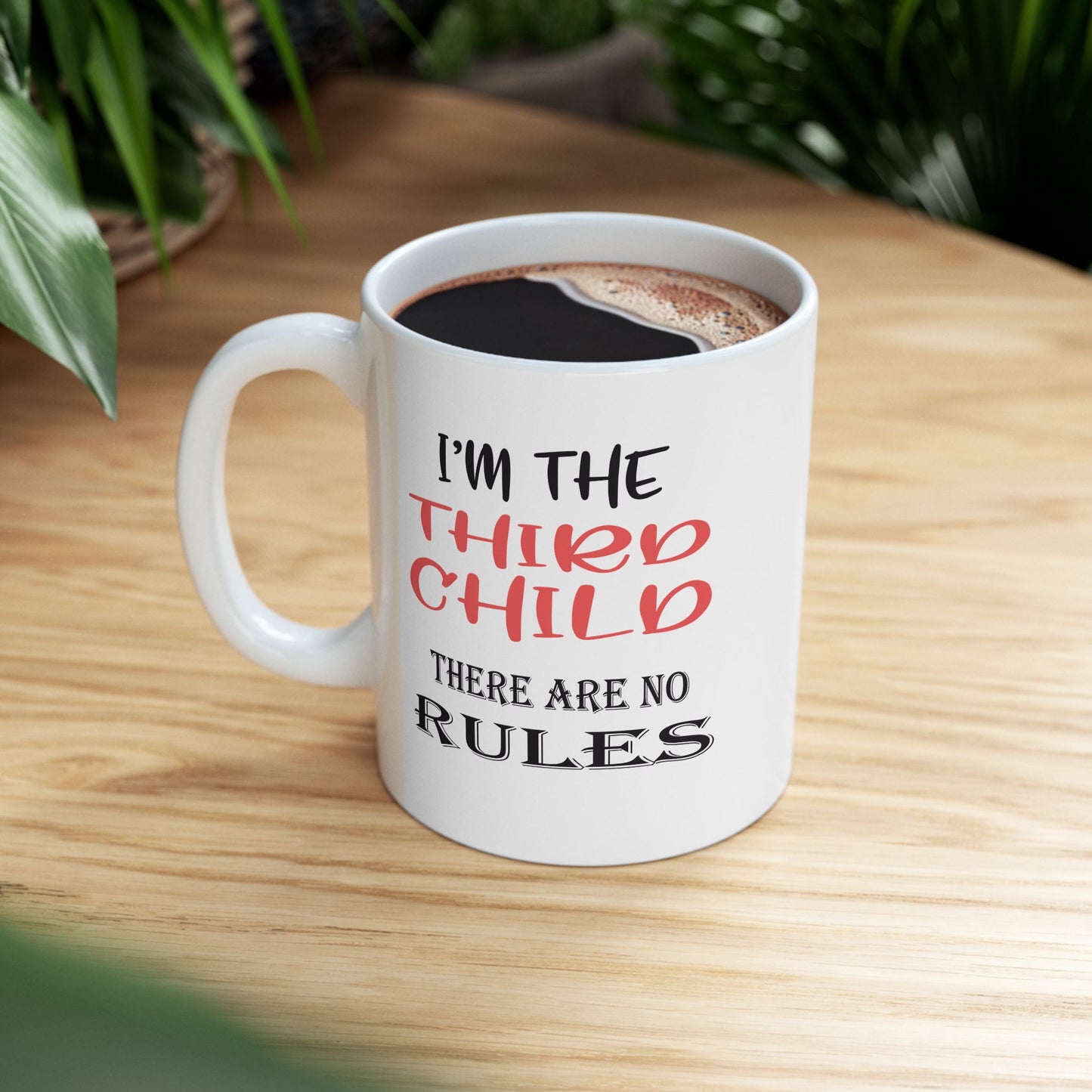 Mug for Third Child - No Rules