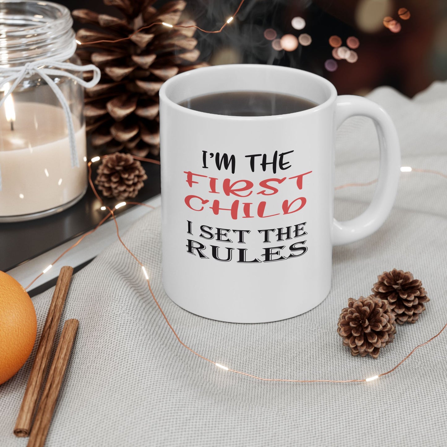 Mug - Funny 'I Set the Rules' Oldest Child Family Ceramic Coffee Cup (11oz, 15oz)