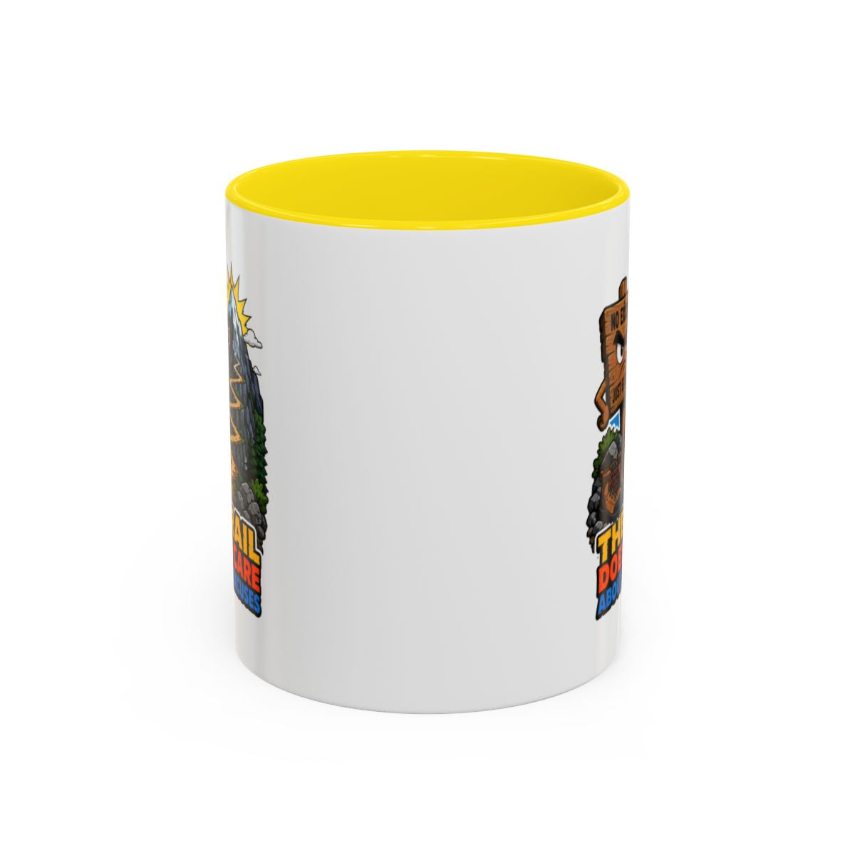The Trail Doesn't Care About Your Excuses Mug | Hiking Mug | Mountain Coffee Mug | Trail Runner Gift | Camping Mug | Outdoor Adventure Gift