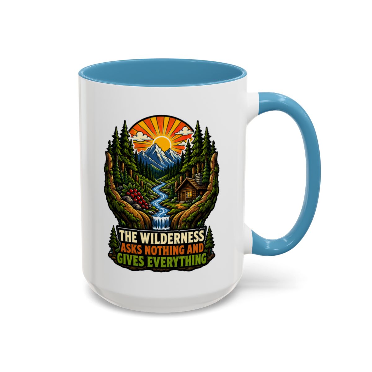 The Wilderness Asks Nothing and Gives Everything Mug | Nature Lover Mug | Camping Coffee Mug | Hiking Gift | Cabin Mug | Outdoor Adventure Gift