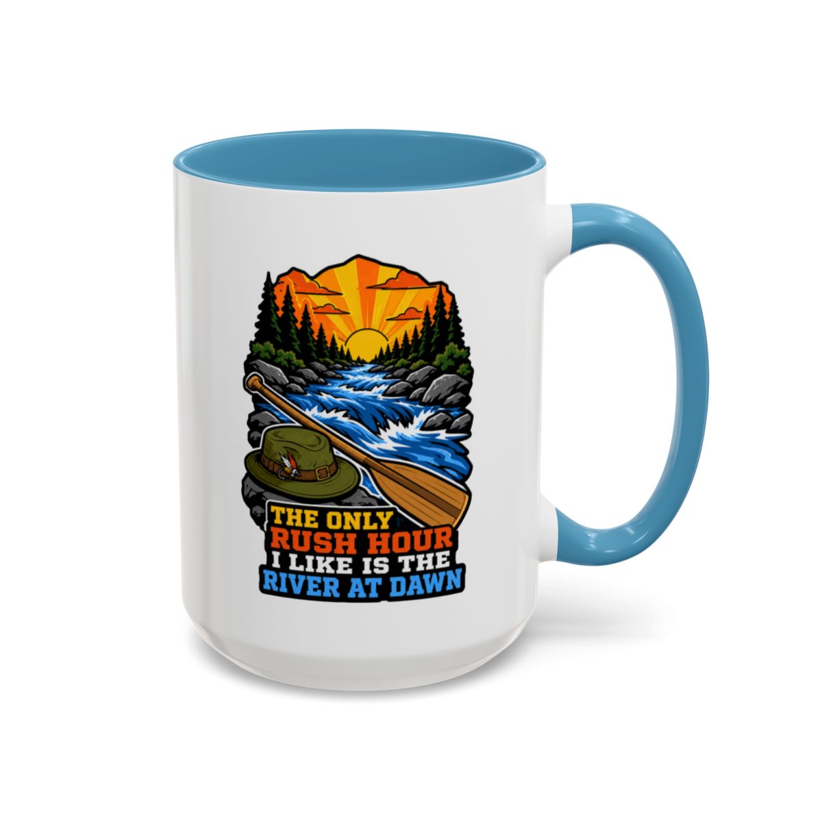 The Only Rush Hour I Like Is The River At Dawn Mug | Camping Mug | Canoeing Gift | Kayak Coffee Mug | Nature Lover Gift | Outdoor Mug