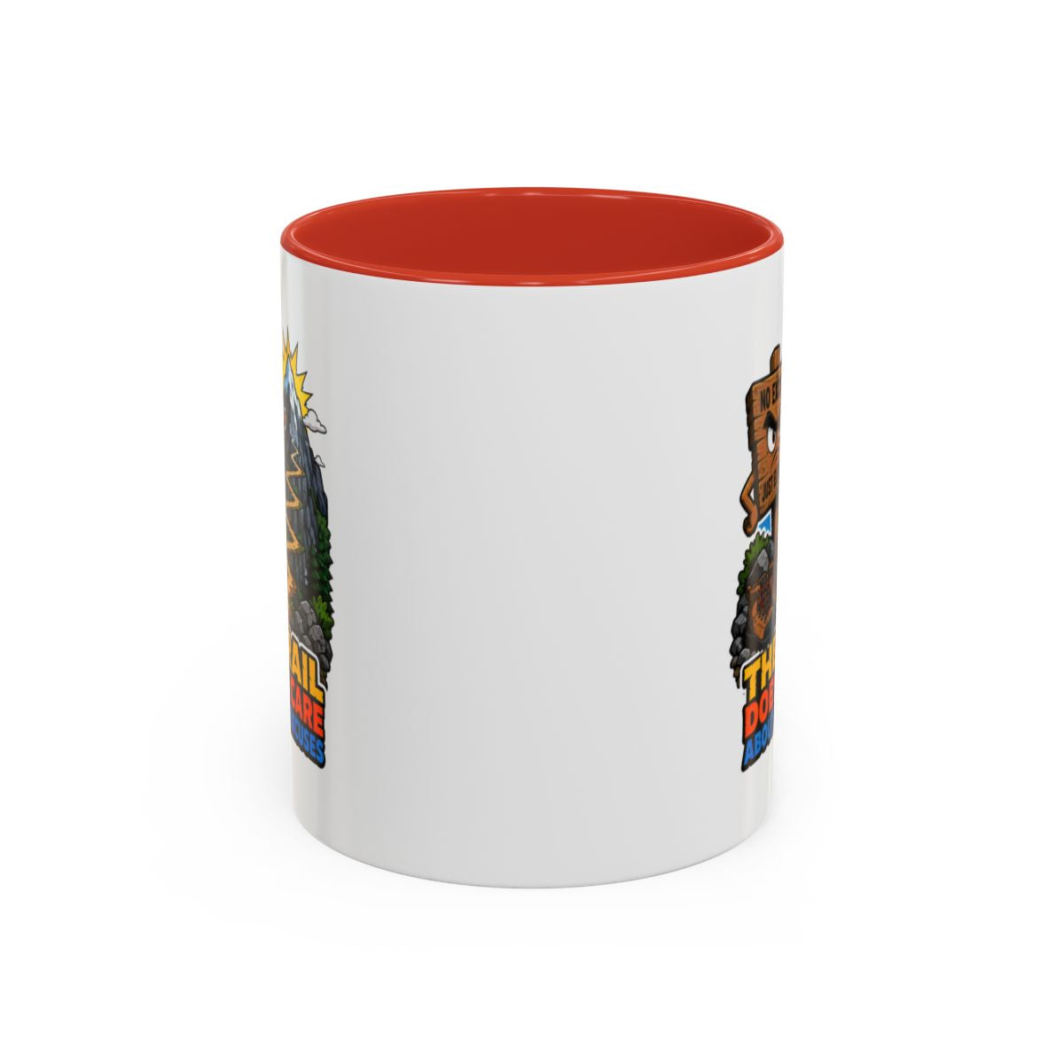 The Trail Doesn't Care About Your Excuses Mug | Hiking Mug | Mountain Coffee Mug | Trail Runner Gift | Camping Mug | Outdoor Adventure Gift