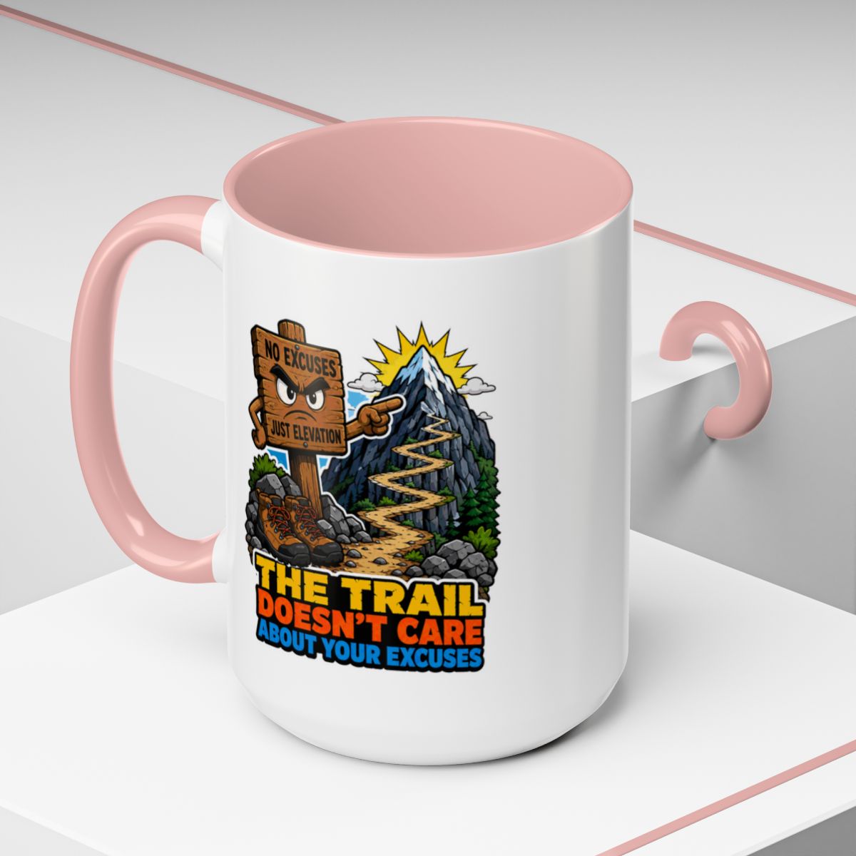 The Trail Doesn't Care About Your Excuses Mug | Hiking Mug | Mountain Coffee Mug | Trail Runner Gift | Camping Mug | Outdoor Adventure Gift