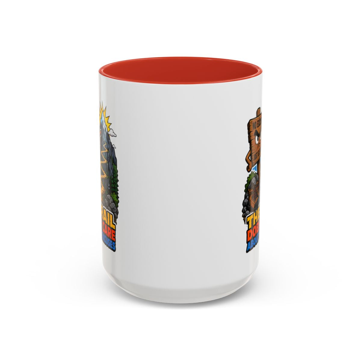 The Trail Doesn't Care About Your Excuses Mug | Hiking Mug | Mountain Coffee Mug | Trail Runner Gift | Camping Mug | Outdoor Adventure Gift