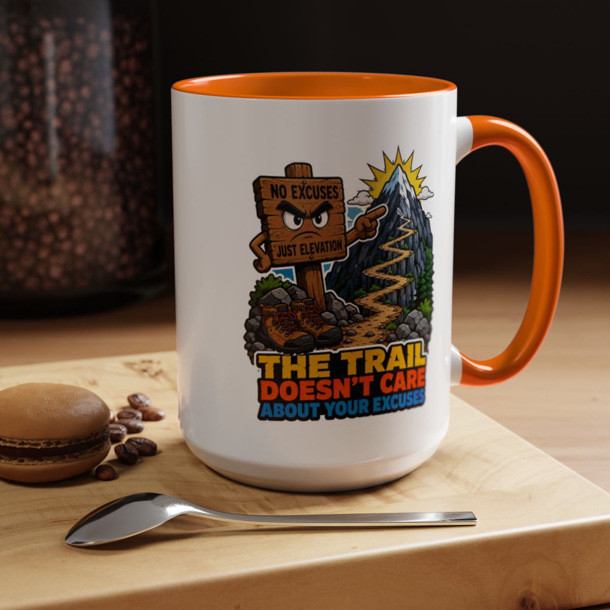 The Trail Doesn't Care About Your Excuses Mug | Hiking Mug | Mountain Coffee Mug | Trail Runner Gift | Camping Mug | Outdoor Adventure Gift