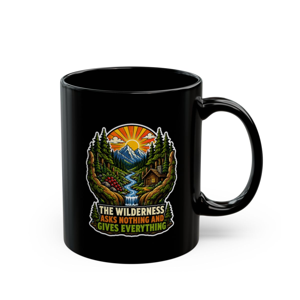 The Wilderness Asks Nothing and Gives Everything Mug | Nature Lover Mug | Camping Coffee Mug | Hiking Gift | Cabin Mug | Outdoor Adventure Gift