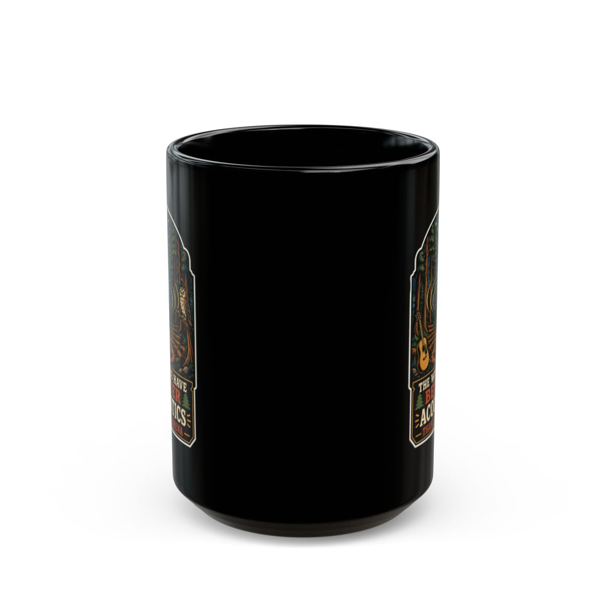 The Woods Have Better Acoustics Than Any Arena Mug | Guitar Mug | Camping Coffee Mug | Music Lover Gift | Campfire Mug | Nature Lover Gift