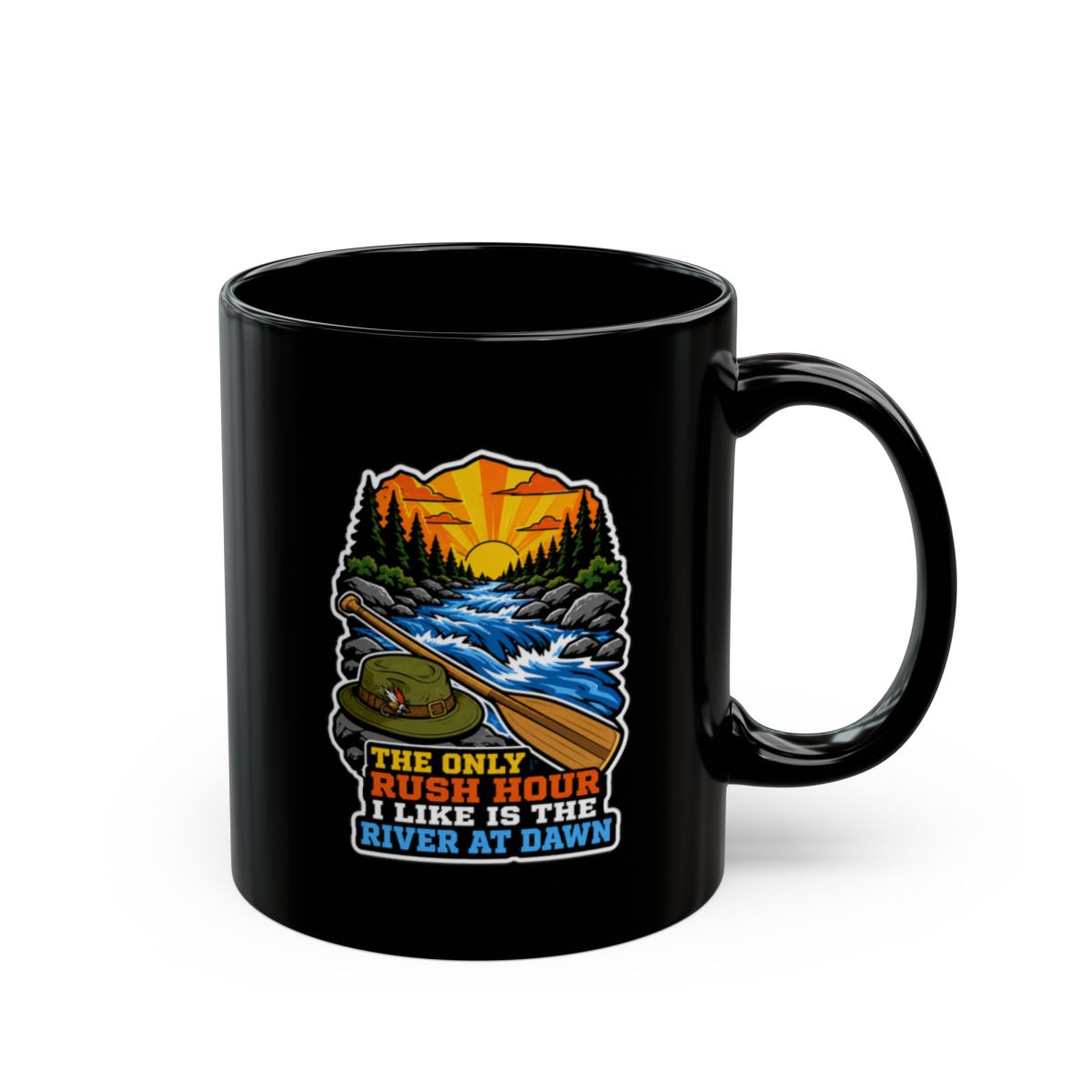 The Only Rush Hour I Like Is The River At Dawn Mug | Camping Mug | Canoeing Gift | Kayak Coffee Mug | Nature Lover Gift | Outdoor Mug
